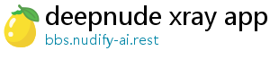 deepnude xray app